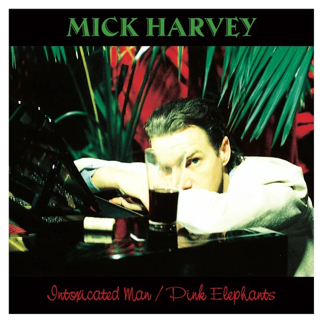 Mick Harvey Intoxicated Man/Pink Elephants (2CD) 