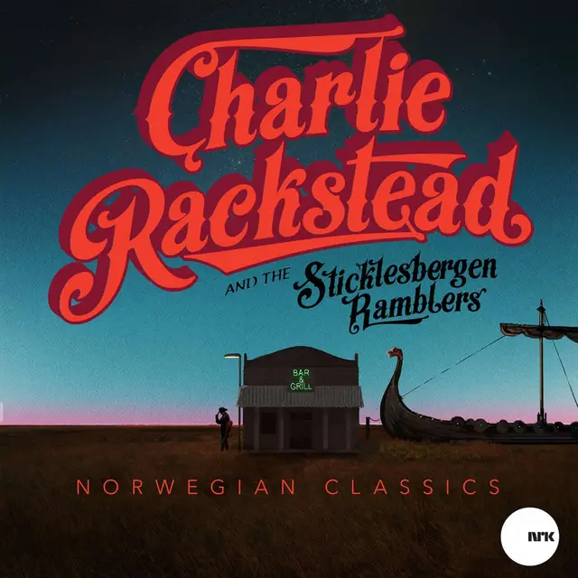 Charlie Rackstead & The Sticklesbergen… Norwegian Classics (CD) 