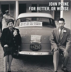 John Prine For Better, Or Worse (CD)