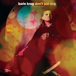 Karin Krog Don't Just Sing: An Anthology… (CD)