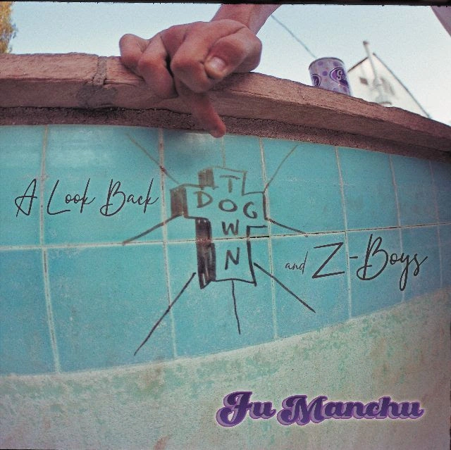 Fu Manchu A Look Back: Dogtown & Z-Boys (CD) 