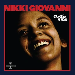 Nikki Giovanni The Way I Feel - LTD (LP)