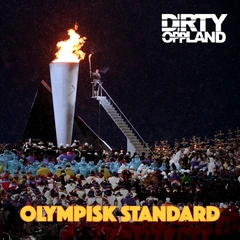 Dirty Oppland Olympisk Standard (2LP)