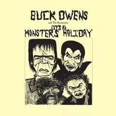 Buck Owens &amp; His Buckaroos It's A Monsters' Holiday (CD)