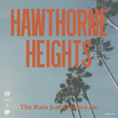 Hawthorne Heights Rain Just Follows Me (LP)