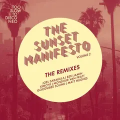 The Sunset Manifesto Volume 2 The Remixes - LTD (7")