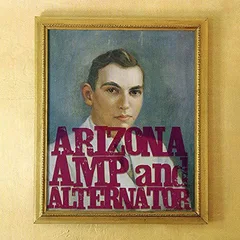Arizona Amp &amp; Alternator Arizona Amp And Alternator (2LP)