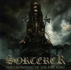 Sorcerer The Crowning Of The Fire King (CD)