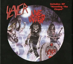 Slayer Live Undead/Haunting The Chapel (CD)