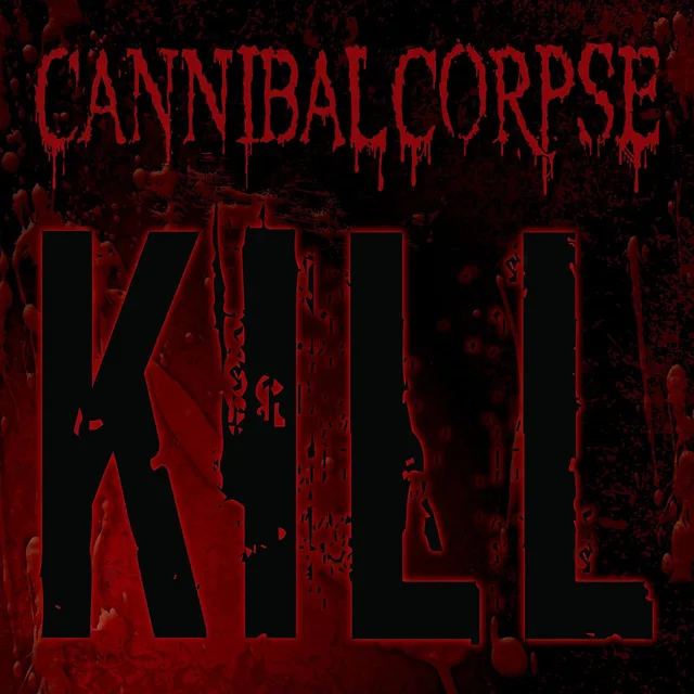 Cannibal Corpse Kill (CD) 