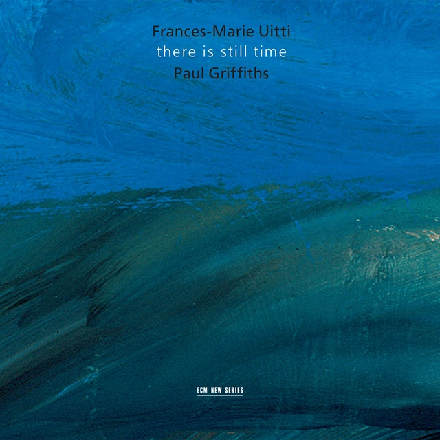 Frances-Marie Uitti/Paul Griffiths There Is Still Time (CD) 
