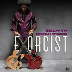 Selwyn Birchwood Exorcist - LTD (LP)
