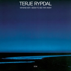 Terje Rypdal Whenever I Seem To Be Far Away (CD)