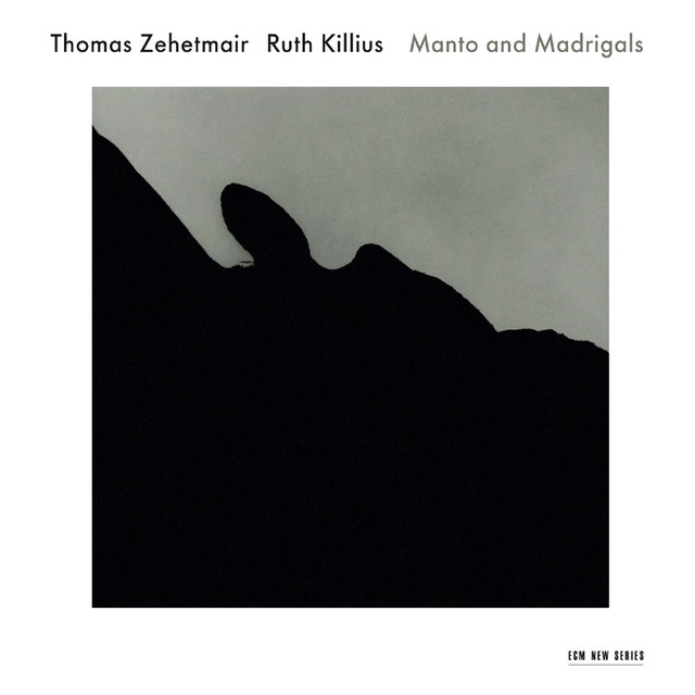 Thomas Zehetmair/Ruth Killius Manto And Madrigals (CD) 
