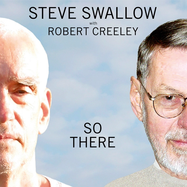 Steve Swallow/Robert Creeley So There (CD) 