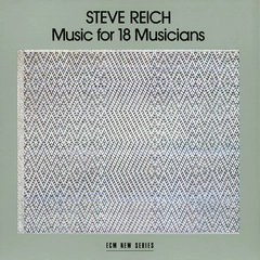 Steve Reich Music For 18 Musicians (CD)