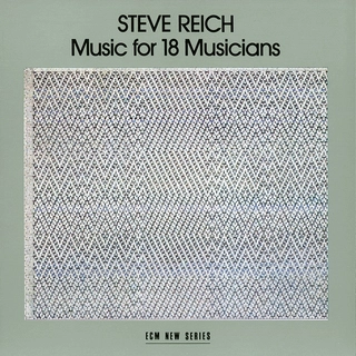 Steve Reich Music For 18 Musicians (CD)