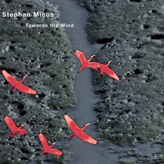 Stephan Micus Towards The Wind (CD)