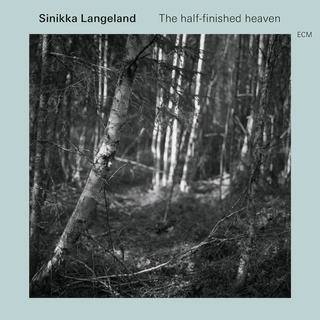 Sinikka Langeland The Half-Finished Heaven (CD)