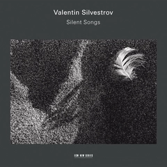 Valentin Silvestrov Stille Lieder (2CD)