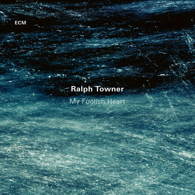 Ralph Towner My Foolish Heart (CD) 