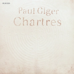 Paul Giger Chartres (CD)