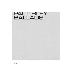 Paul Bley Ballads (CD)