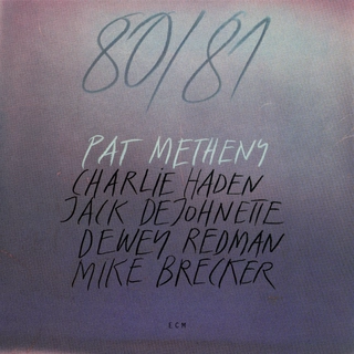Pat Metheny 80/81 (2CD)