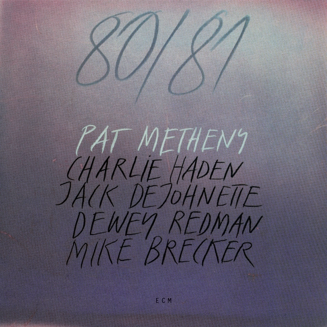 Pat Metheny 80/81 (2CD) 
