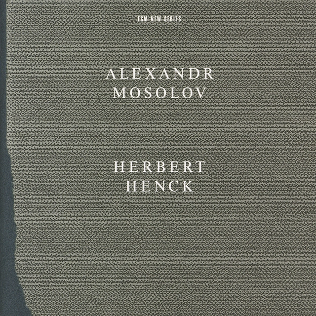 Alexandr Mosolov/Herbert Henck Alexandr Mosolov/Herbert Henck (CD) 