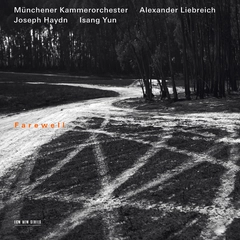 Alexander Liebreich/Münchener Kammeror. Haydn/Yun: Farewell (CD)
