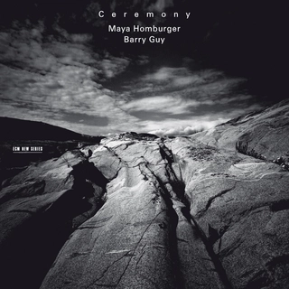 Maya Homburger/Barry Guy Ceremony (CD)