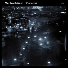 Marilyn Crispell Vignettes (CD)
