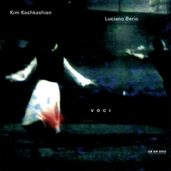 Kim Kashkashian/Luciano Berio Voci (CD)