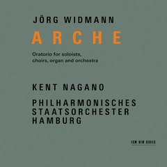 Jörg Widmann/Kent Nagano Arche (2CD)