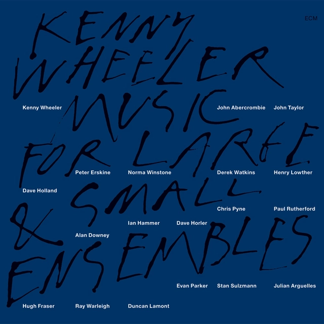 Kenny Wheeler Music For Large & Small (2CD) 