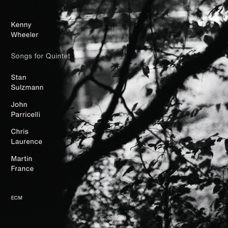 Kenny Wheeler Songs For Quintet (CD)