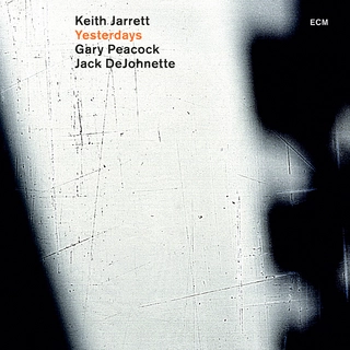 Keith Jarrett Trio Yesterdays (CD)