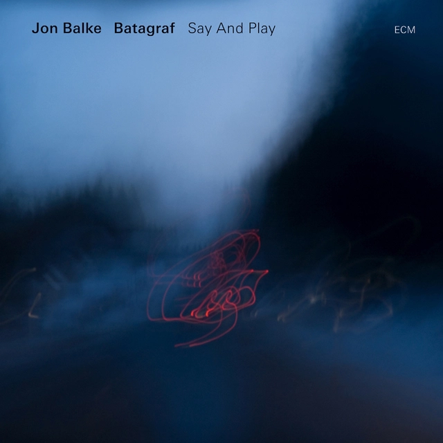 Jon Balke/Batagraf Say And Play (CD) 