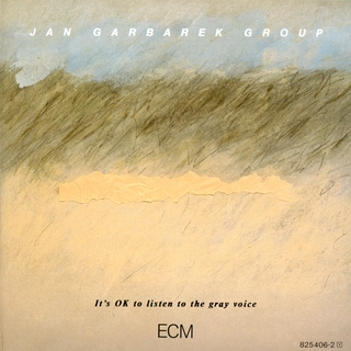 Jan Garbarek It's OK To Listen To The Gray Voice (CD)