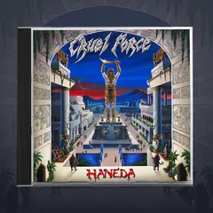 Cruel Force Haneda (CD)