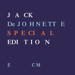 Jack DeJohnette Special Edition (CD)