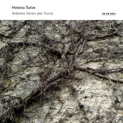 Helena Tulve Arboles Iloran Por Iluvia (CD)