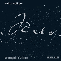 Heinz Holliger Scardanelli-Zyklus (2CD)
