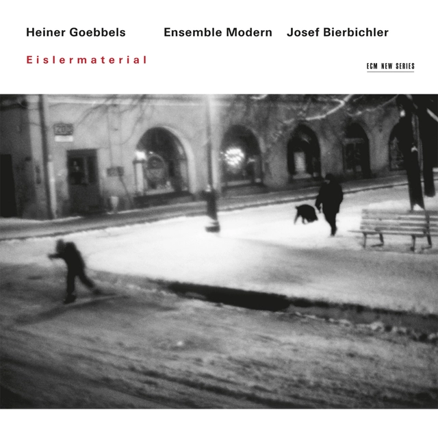 Heiner Goebbels/Ensemble Modern Eislermaterial (CD) 
