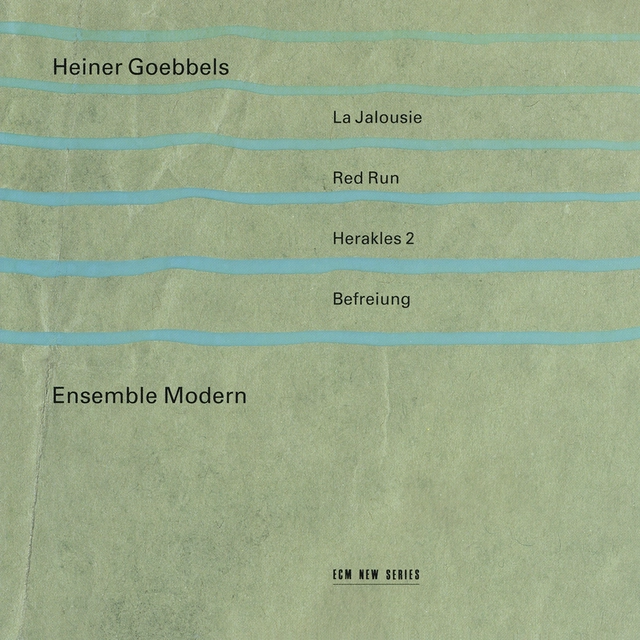 Heiner Goebbels/Ensemble Modern La Jalousie/Red Run/Herakles 2… (CD) 