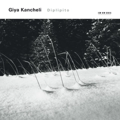 Giya Kancheli Diplipito (CD)