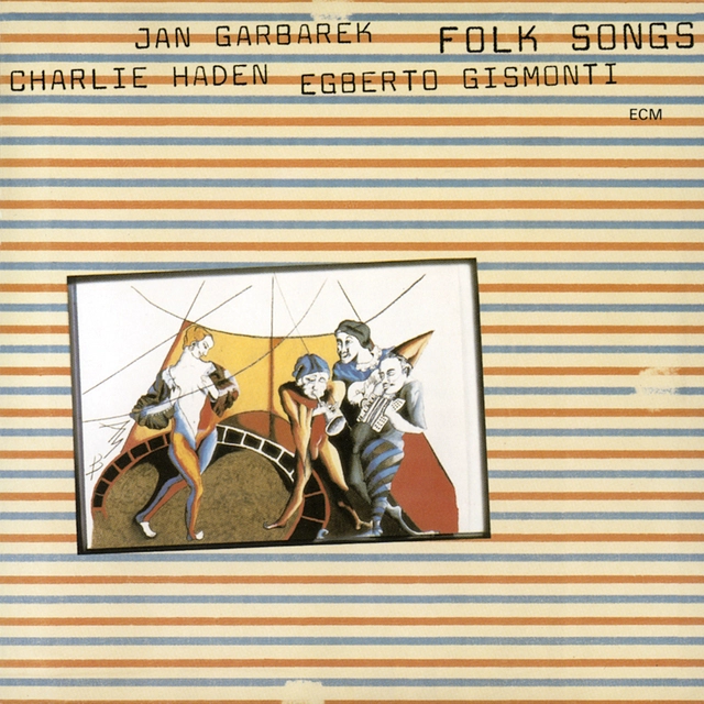 Charlie Haden/Jan Garbarek/E. Gismonti Folk Songs (CD) 