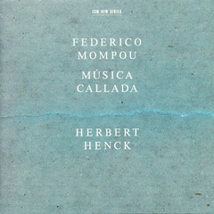 Frederico Mompou Música Callada (CD)