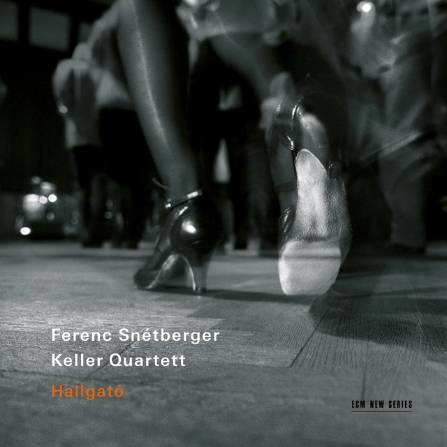 Ferenc Snétberger/Keller Quartet Hallgató (CD) 